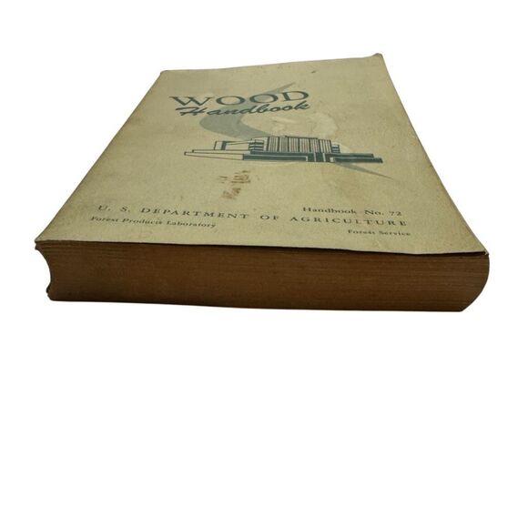 Wood Handbook - No. 72 U.S. Department of Agriculture Forest Service 1955 PB - Picture 4 of 8